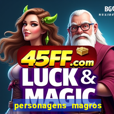 personagens magros de desenhos